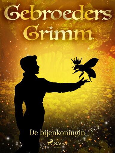 Portada del libro «De bijenkoningin», de De gebroeders Grimm