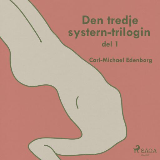Portada del audiolibro «Den tredje systern-trilogin del 1», de Carl-Michael Edenborg