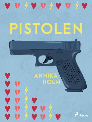 Portada del libro «Pistolen», de Annika Holm
