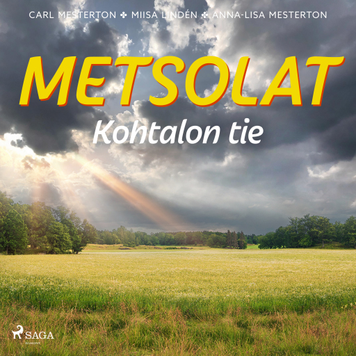 Portada del audiolibro «Metsolat – Kohtalon tie», de Carl Mesterton, Miisa Lindén