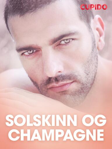 Portada del libro «Solskinn og champagne – erotiske noveller», de Cupido