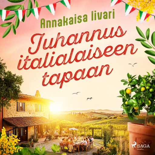 Portada del audiolibro «Juhannus italialaiseen tapaan», de Annakaisa Iivari