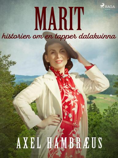 Portada del libro «Marit: historien om en tapper dalakvinna», de Axel Hambræus