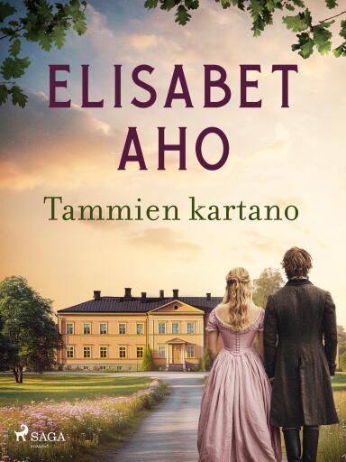 Portada del libro «Tammien kartano», de Elisabet Aho
