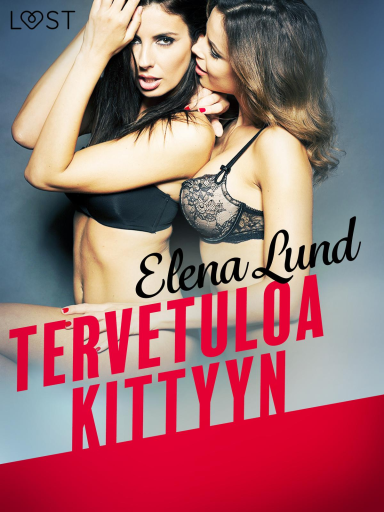 Portada del libro «Tervetuloa Kittyyn - eroottinen novelli», de Elena Lund