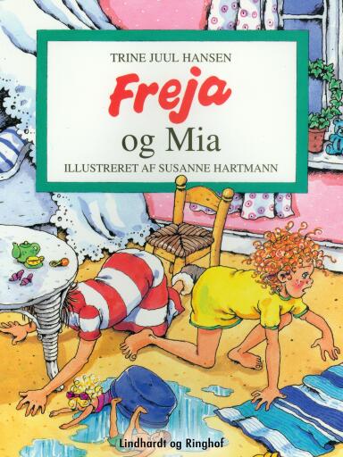 Portada del libro «Freja og Mia», de Trine Juul Hansen