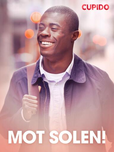 Portada del libro «Mot solen! - erotiska noveller», de Cupido