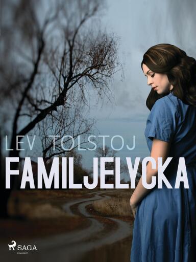 Portada del libro «Familjelycka», de Lev Tolstoj