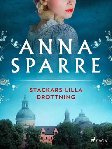 Portada del libro «Stackars lilla drottning», de Anna Sparre