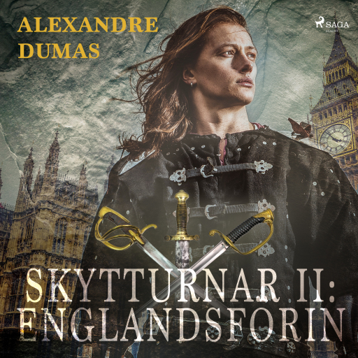 Portada del audiolibro «Skytturnar II: Englandsförin», de Alexandre Dumas