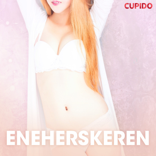 Portada del audiolibro «Eneherskeren – erotiske noveller», de Cupido