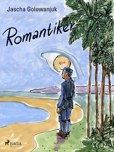Portada del libro «Romantiker», de Jascha Golowanjuk