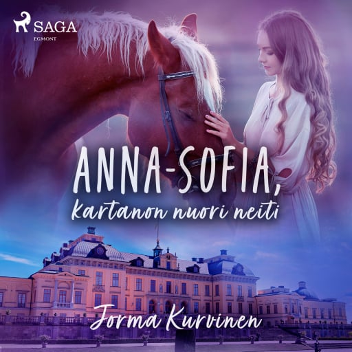 Anna-Sofia, kartanon nuori neiti