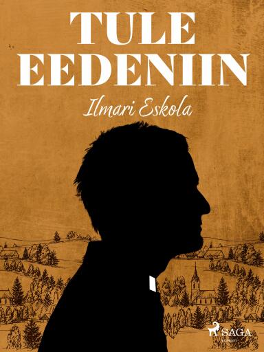 Portada del libro «Tule Eedeniin», de Ilmari Eskola
