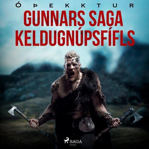 Portada del audiolibro «Gunnars saga Keldugnúpsfífls», de Óþekktur