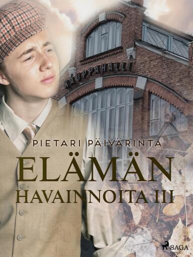 Portada del libro «Elämän havainnoita III», de Pietari Päivärinta