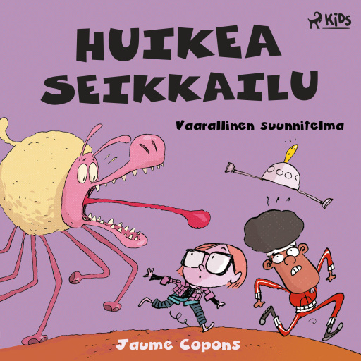 Portada del audiolibro «Huikea seikkailu 2: Vaarallinen suunnitelma», de Jaume Copons