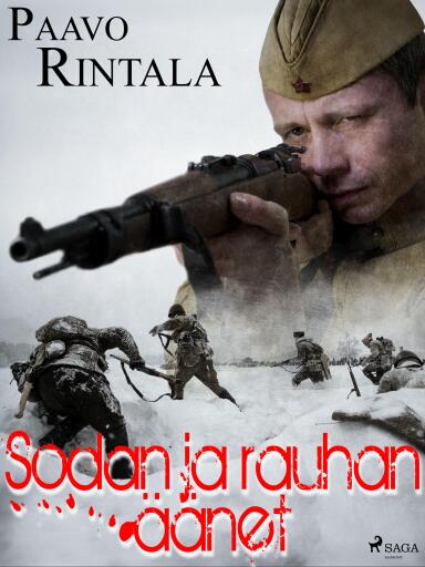 Portada del libro «Sodan ja rauhan äänet», de Paavo Rintala
