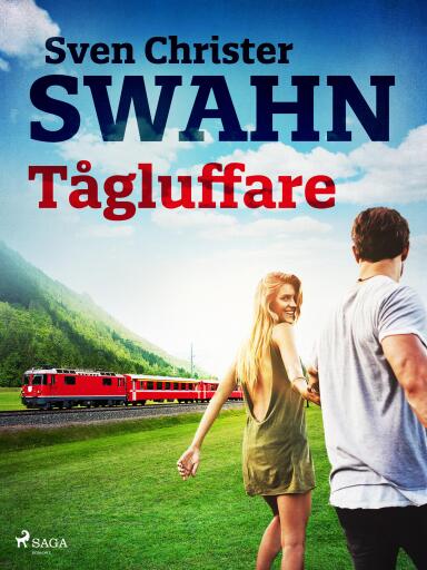 Portada del libro «Tågluffare», de Sven Christer Swahn