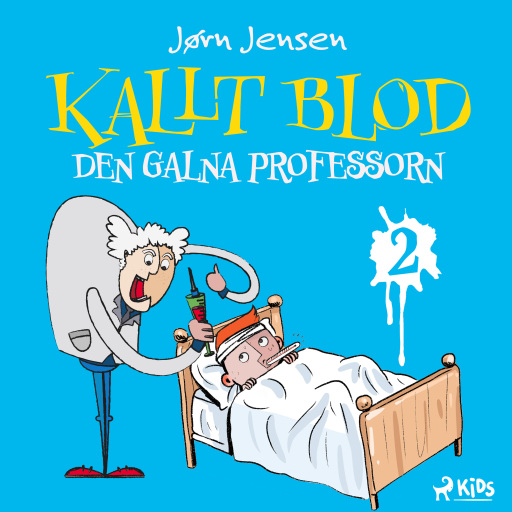 Portada del audiolibro «Kallt blod – Den galna professorn», de Jørn Jensen