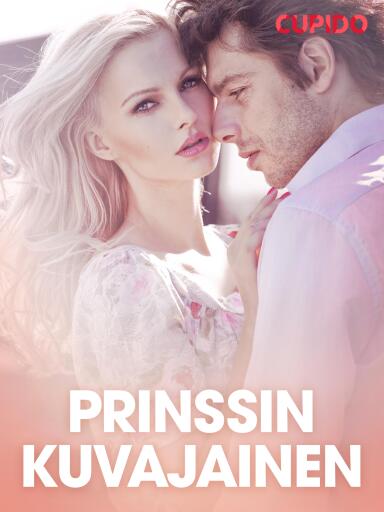 Portada del libro «Prinssin kuvajainen - eroottinen novelli», de Cupido
