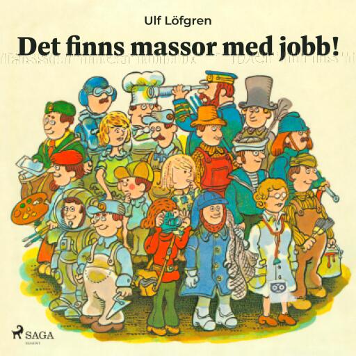 Portada del libro «Det finns massor med jobb!», de Ulf Löfgren