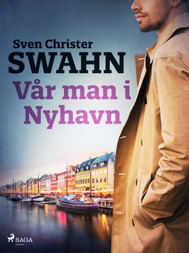 Portada del libro «Vår man i Nyhavn», de Sven Christer Swahn