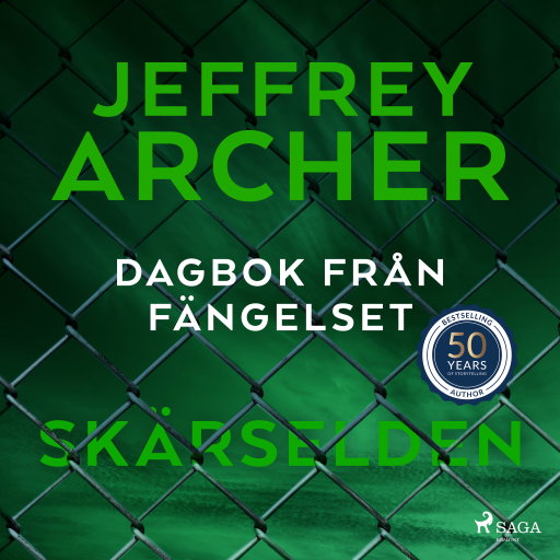 Portada del audiolibro «Dagbok från fängelset – Skärselden», de Jeffrey Archer