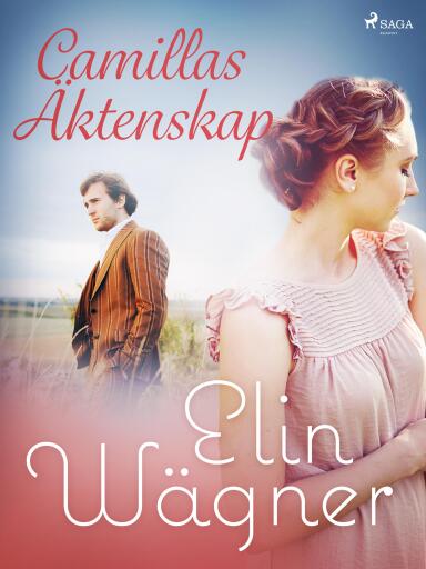 Portada del libro «Camillas äktenskap», de Elin Wägner