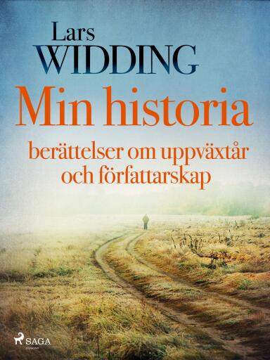 Portada del libro «Min historia: berättelser om uppväxtår och författarskap», de Lars Widding