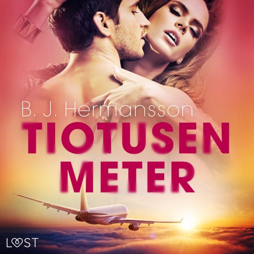 Portada del audiolibro «Tiotusen meter - erotisk novell», de B. J. Hermansson