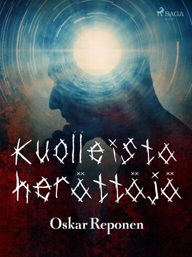 Portada del libro «Kuolleista herättäjä», de Oskar Reponen