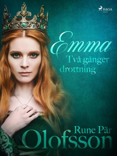 Portada del libro «Emma - två gånger drottning», de Rune Pär Olofsson