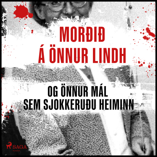 Portada del audiolibro «Morðið á Önnu Lindh og önnur mál sem sjokkeruðu heiminn», de Ýmsir