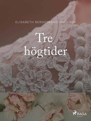 Portada del libro «Tre högtider», de Elisabeth Bergstrand Poulsen