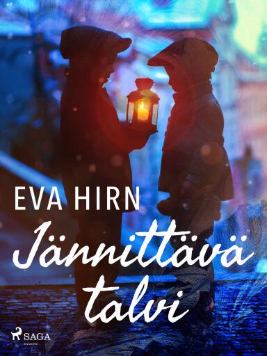 Portada del libro «Jännittävä talvi: kertomus», de Eva Hirn