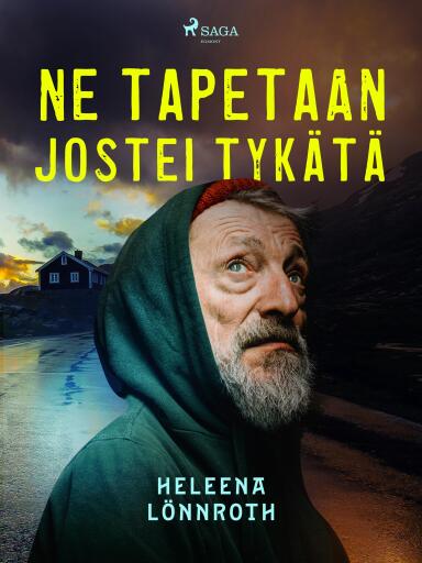 Portada del libro «Ne tapetaan jostei tykätä», de Heleena Lönnroth
