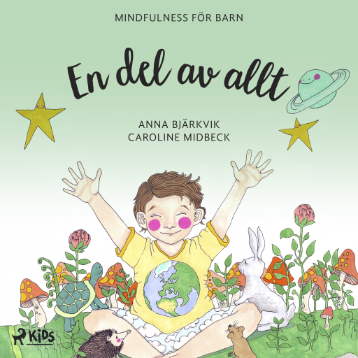 Portada del audiolibro «En del av allt: mindfulness för barn», de Anna Bjärkvik