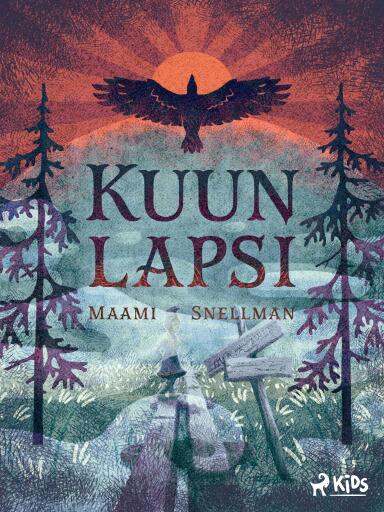 Portada del libro «Kuun lapsi», de Maami Snellman