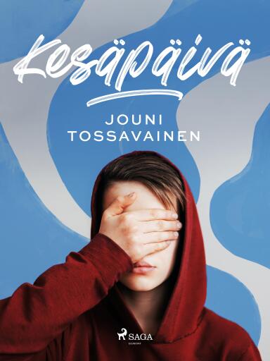 Portada del libro «Kesäpäivä», de Jouni Tossavainen