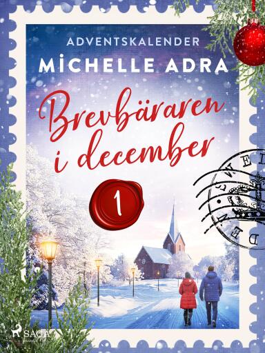 Portada del libro «Brevbäraren i december – Första advent», de Michelle Adra