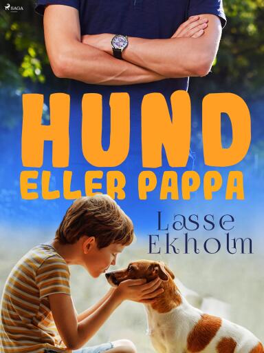 Portada del libro «Hund eller pappa», de Lasse Ekholm