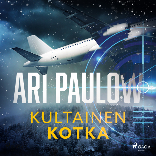 Portada del audiolibro «Kultainen kotka», de Ari Paulow