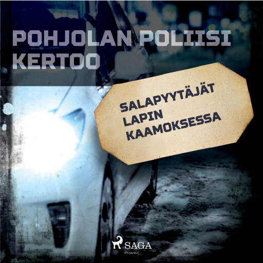 Portada del audiolibro «Salapyytäjät Lapin kaamoksessa», de Eri tekijöitä
