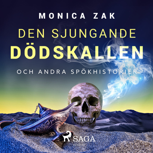 Portada del audiolibro «Den sjungande dödskallen och andra spökhistorier», de Monica Zak