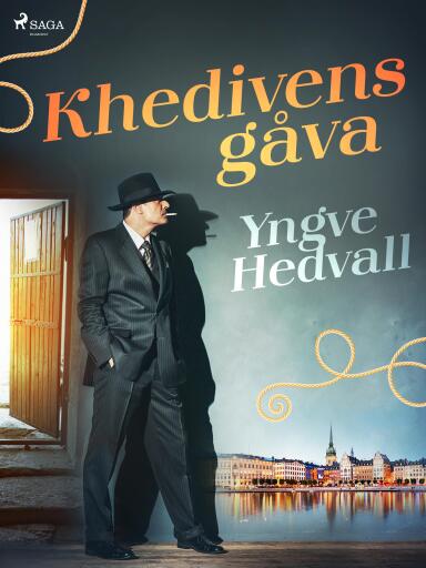 Portada del libro «Khedivens gåva», de Yngve Hedvall