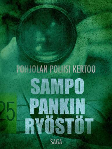 Portada del libro «Sampo Pankin ryöstöt», de Eri tekijöitä