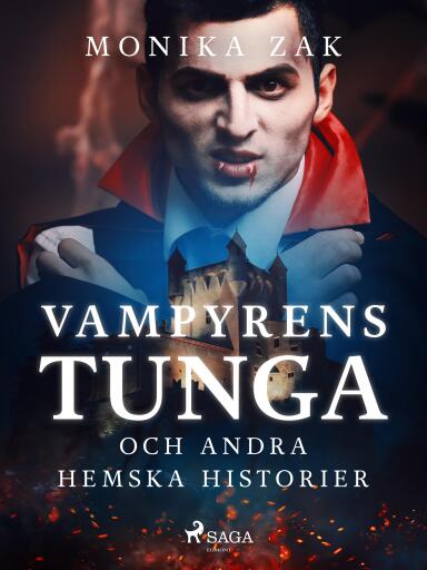 Portada del libro «Vampyrens tunga och andra hemska historier», de Monica Zak