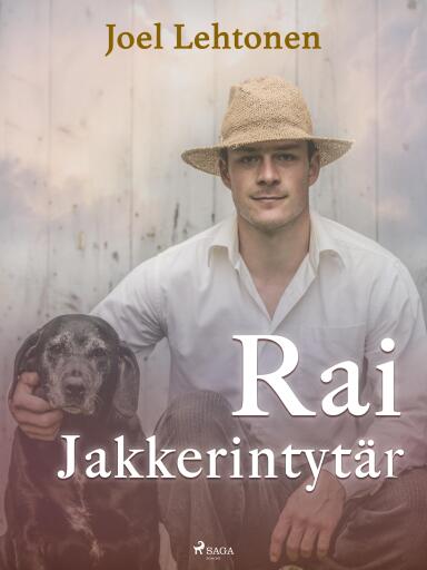 Portada del libro «Rai Jakkerintytär», de Joel Lehtonen