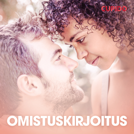 Portada del audiolibro «Omistuskirjoitus – eroottinen novelli», de Cupido